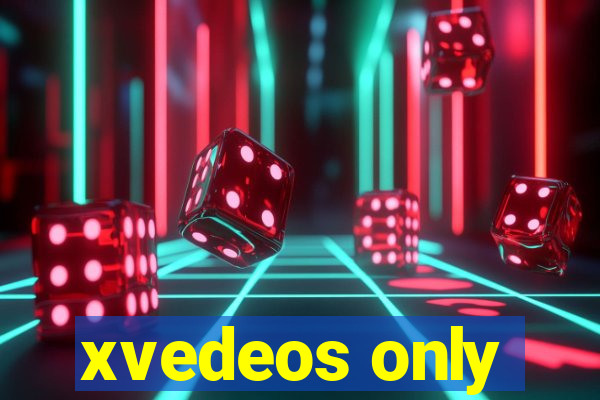 xvedeos only